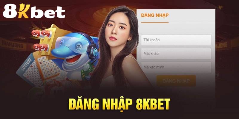 Lưu ý khi đăng nhập 8KBET