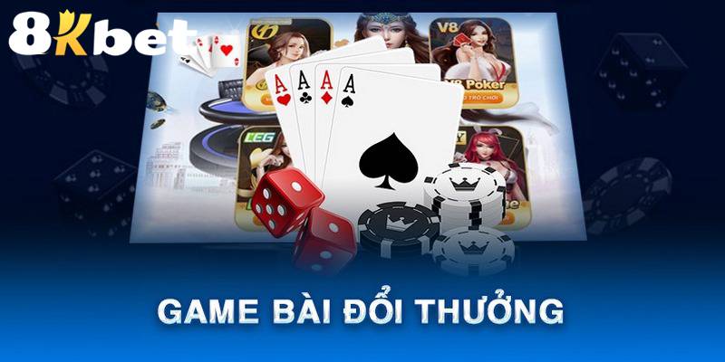 Kinh nghiệm hay khi chơi game bài 8KBET