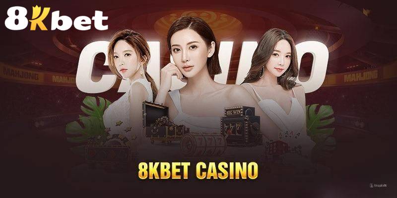 Một số lợi ích khi tham gia sảnh casino 8KBET