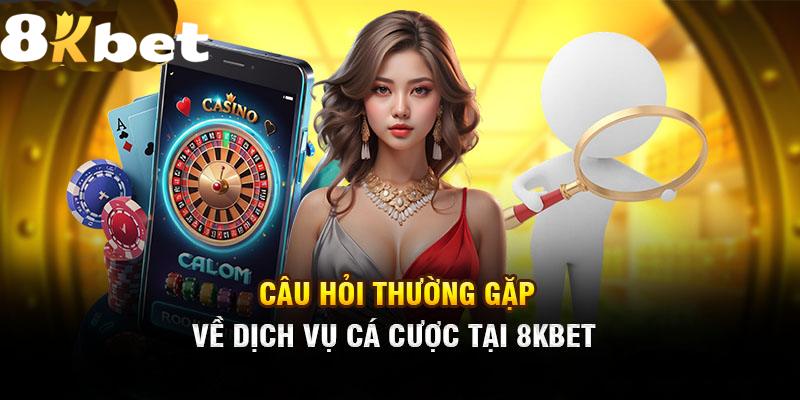 Một số câu hỏi thường gặp 8KBET về việc nạp rút tiền