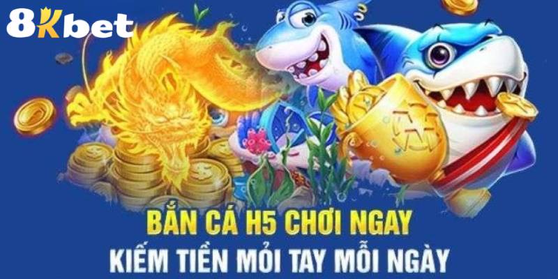 Ưu điểm của game bắn cá 8KBET